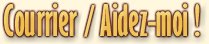 Courrier / Aidez-moi !