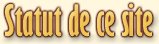 Statut de ce site