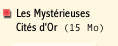 Les Myst&eacute;rieuses Cit&eacute;s d'Or